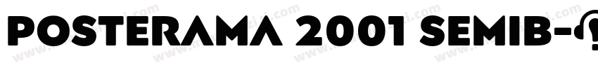 Posterama 2001 SemiB字体转换